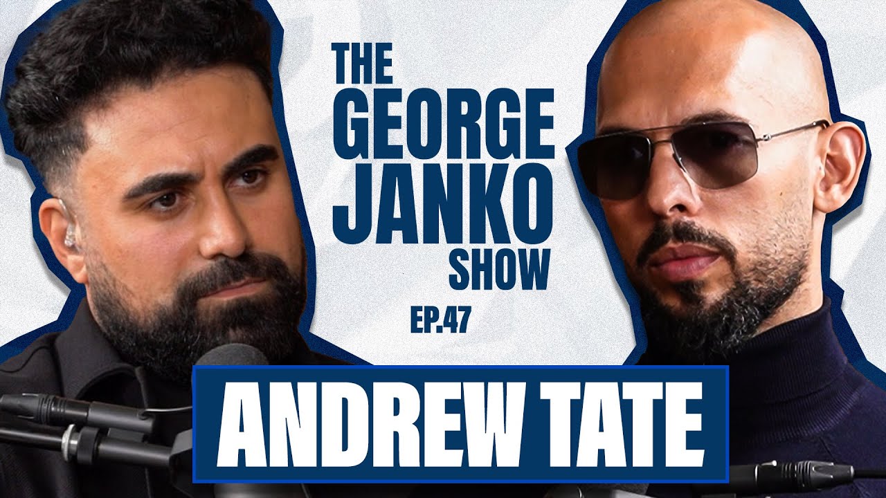 George Janko & Andrew Tate